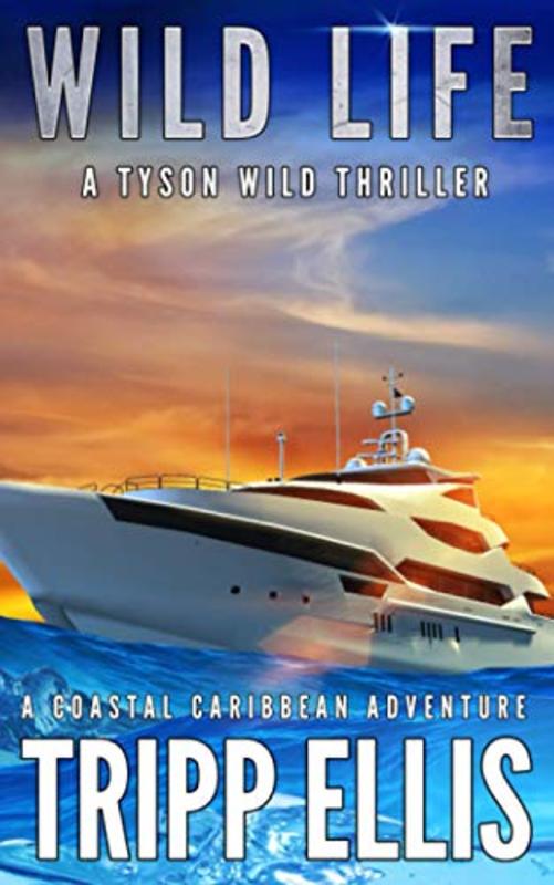 Book cover for "Wild Life" by Tripp Ellis