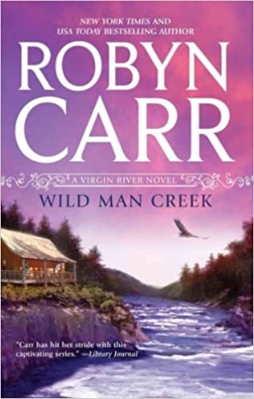 Book cover for "Wild Man Creek" by Robyn Carr