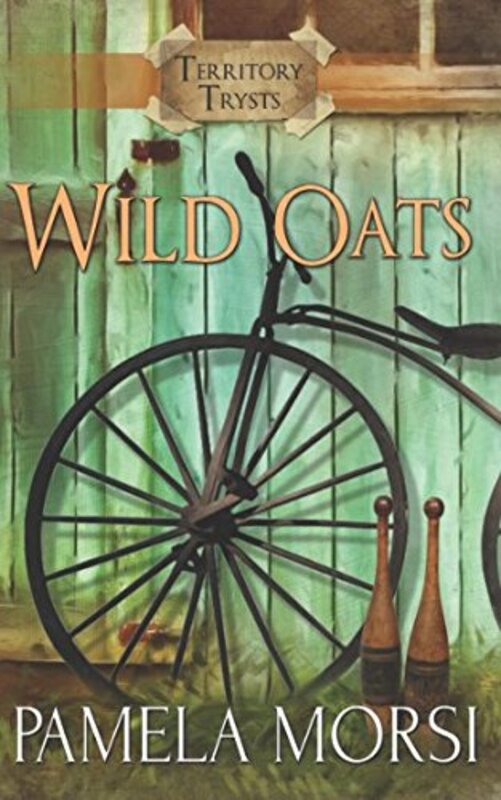 Book cover for "Wild Oats" by Pamela Morsi