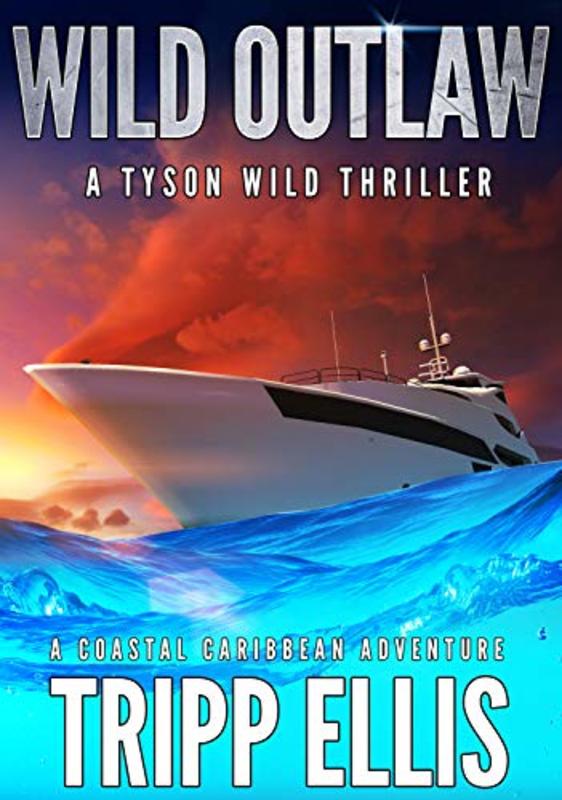 Book cover for "Wild Outlaw" by Tripp Ellis