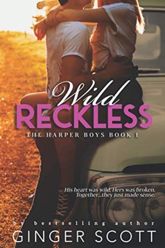 Book cover for "Wild Reckless" by Ginger Scott