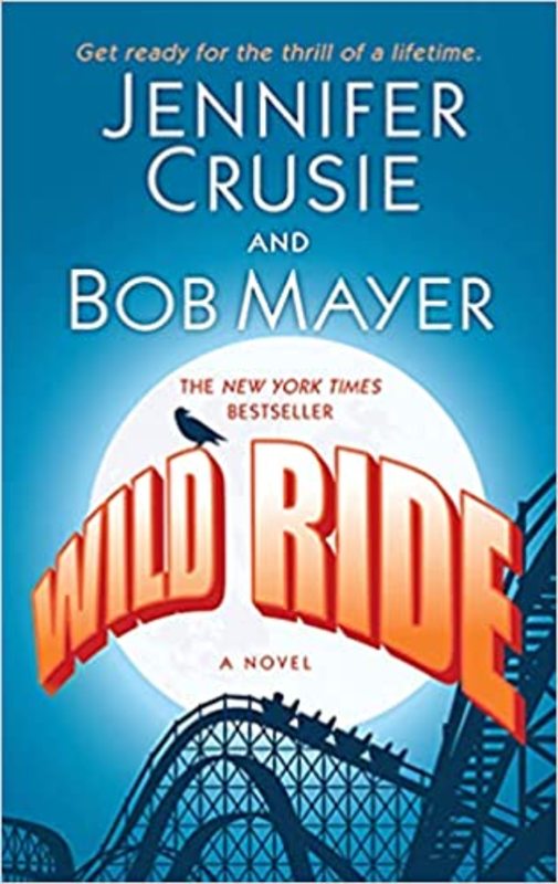 Book cover for "Wild Ride" by Bob Mayer