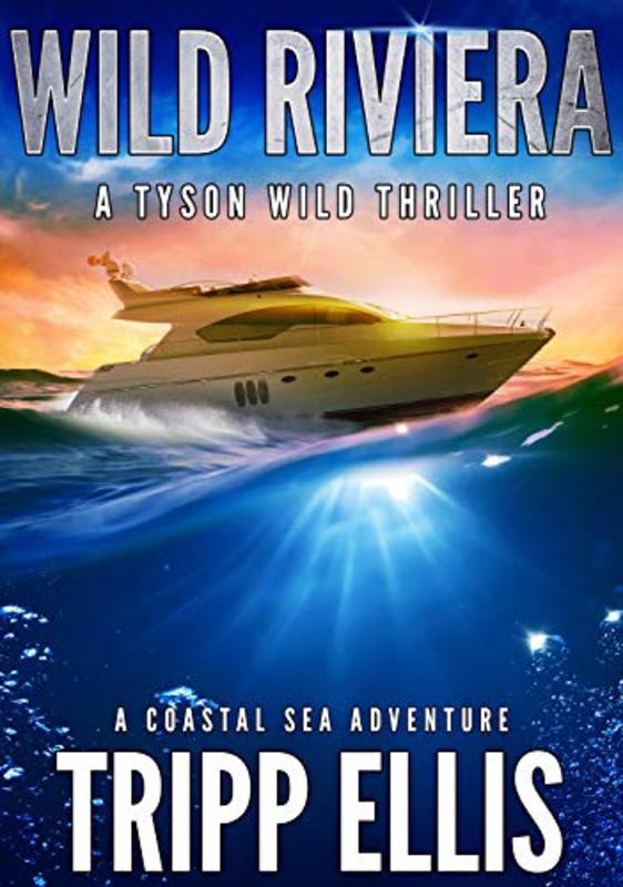 Book cover for "Wild Riviera" by Tripp Ellis