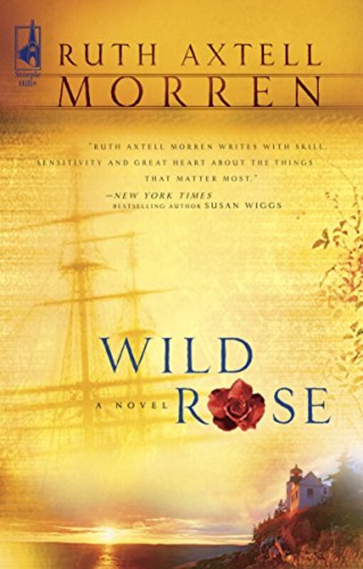 Book cover for "Wild Rose" by Ruth Axtell Morren