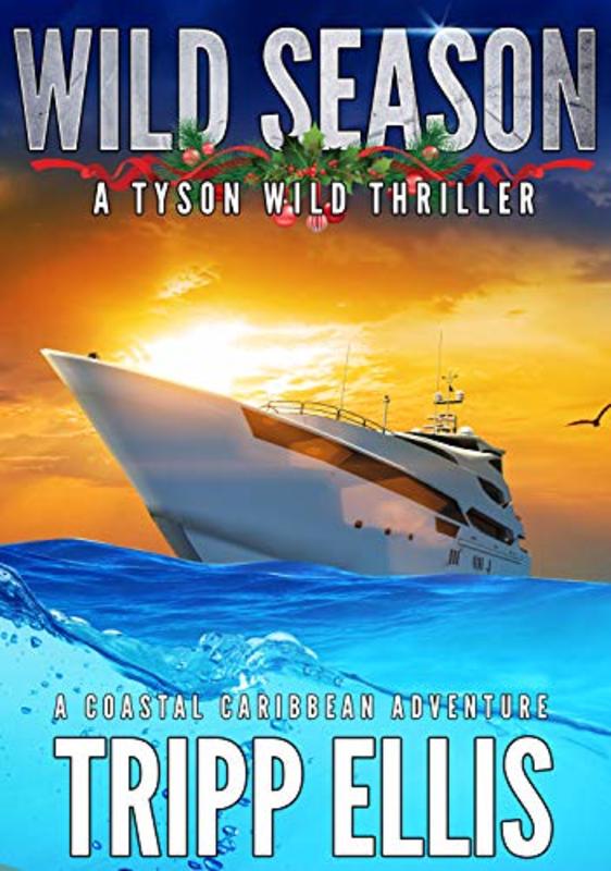 Book cover for "Wild Season" by Tripp Ellis