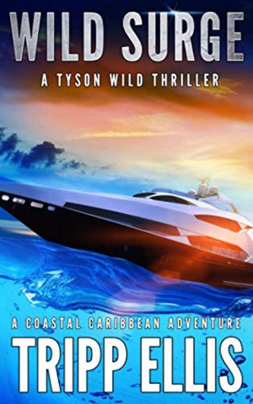 Book cover for "Wild Surge" by Tripp Ellis
