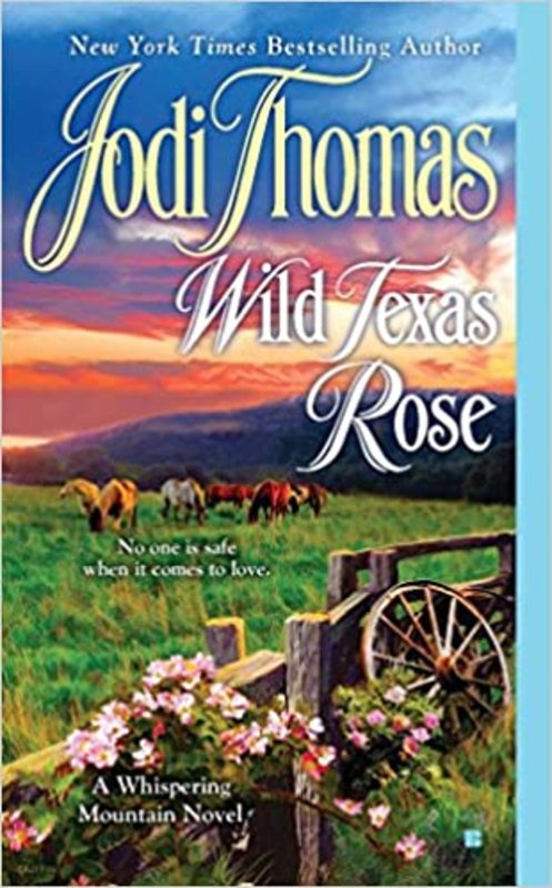 Book cover for "Wild Texas Rose" by Jodi Thomas