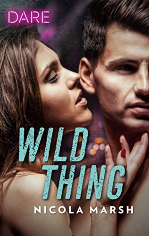 Book cover for "Wild Thing" by Nicola Marsh