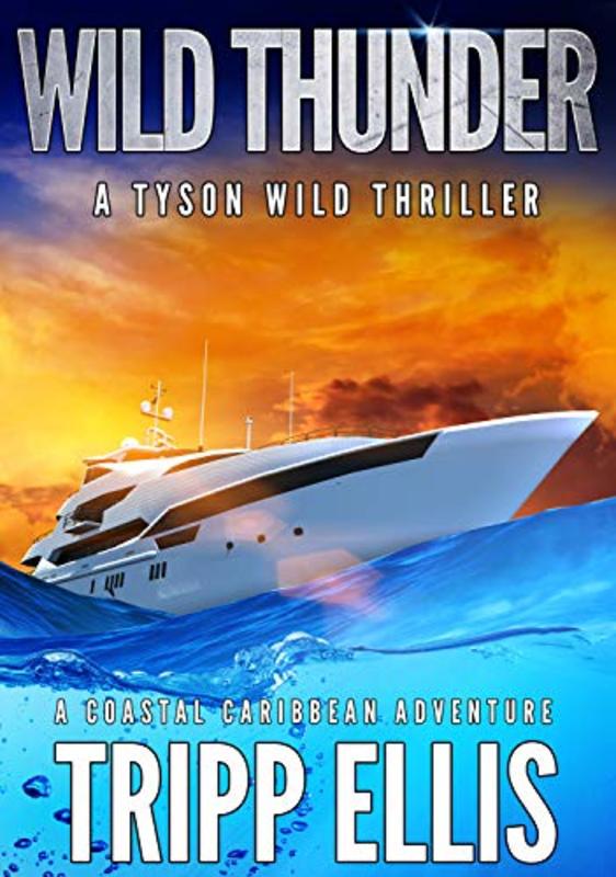 Book cover for "Wild Thunder" by Tripp Ellis