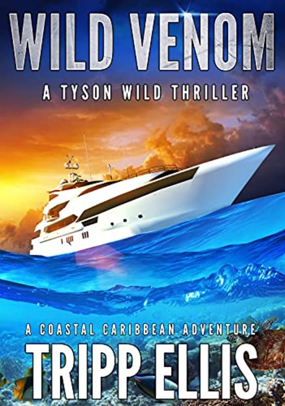Book cover for "Wild Venom" by Tripp Ellis
