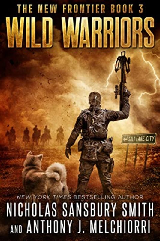 Book cover for "Wild Warriors" by Nicholas Sansbury Smith