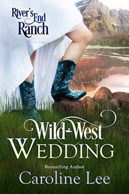 Book cover for "Wild West Wedding" by Caroline Lee