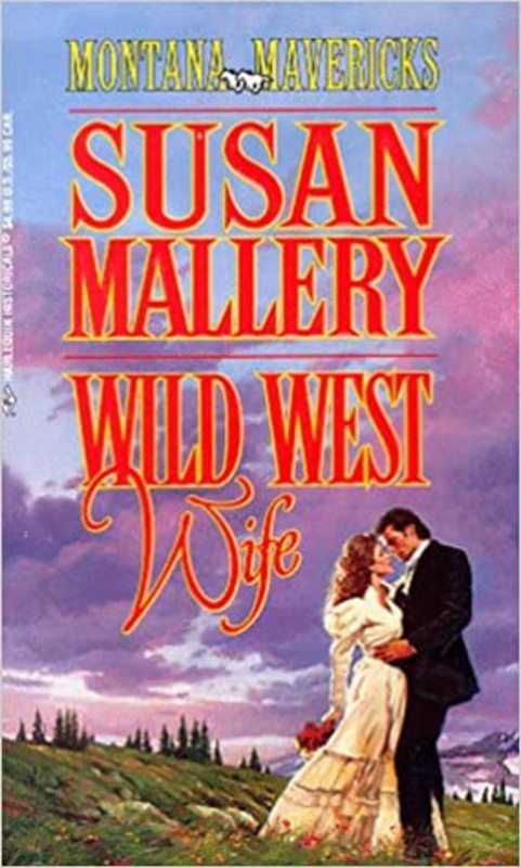 Book cover for "Wild West Wife" by Susan Mallery