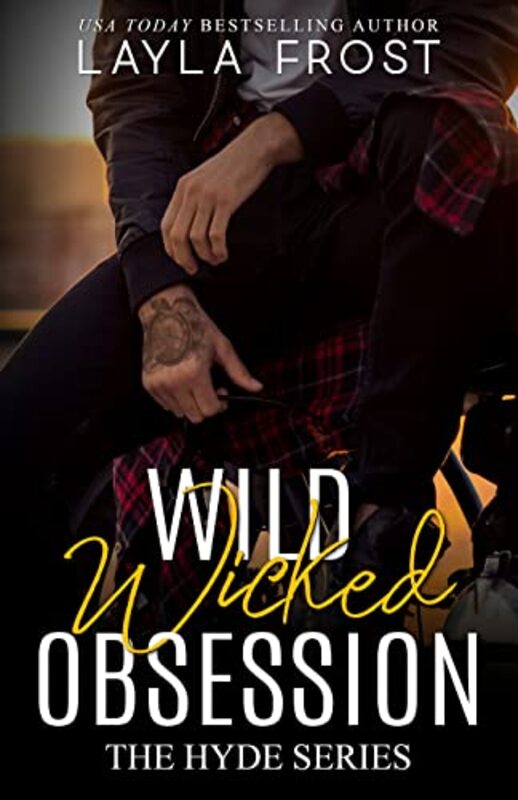 Book cover for "Wild Wicked Obsession" by Layla Frost
