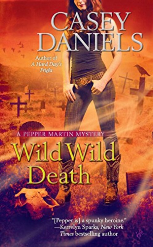 Book cover for "Wild Wild Death" by Casey Daniels