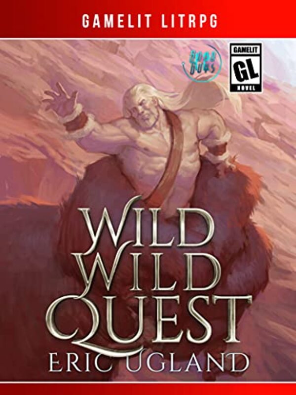 Book cover for "Wild Wild Quest" by Eric Ugland