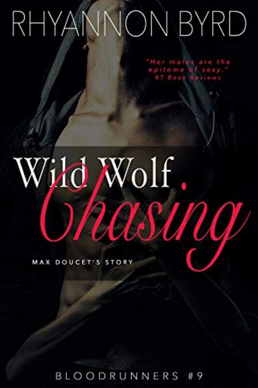 Book cover for "Wild Wolf Chasing" by Rhyannon Byrd