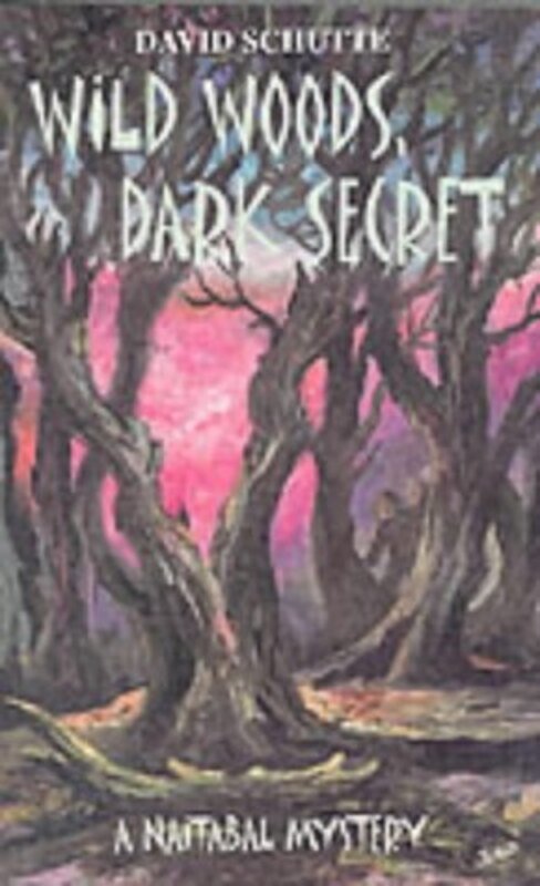 Book cover for "Wild Woods" by David Schutte