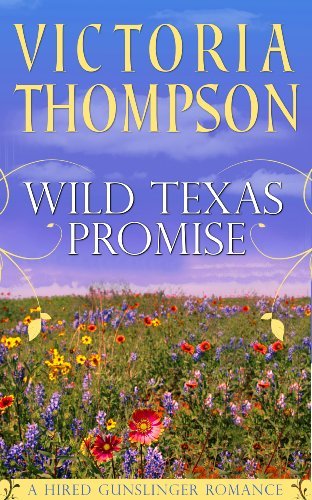 Book cover for "Wild Texas Promise" by Victoria Thompson
