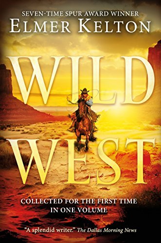 Book cover for "Wild West" by Elmer Kelton