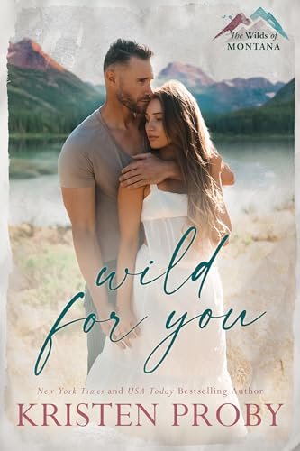 Book cover for "Wild for You" by Kristen Proby