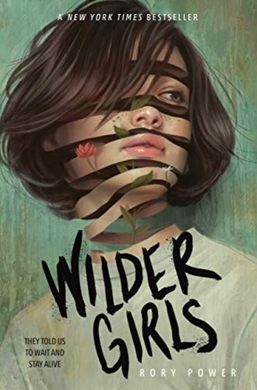 Book cover for "Wilder Girls" by Rory Power