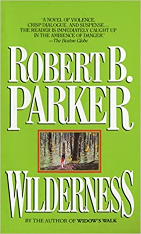 Book cover for "Wilderness" by Robert B Parker