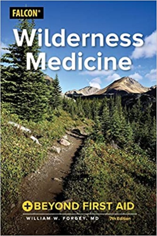 Book cover for "Wilderness Medicine" by M.D. William W. Forgey