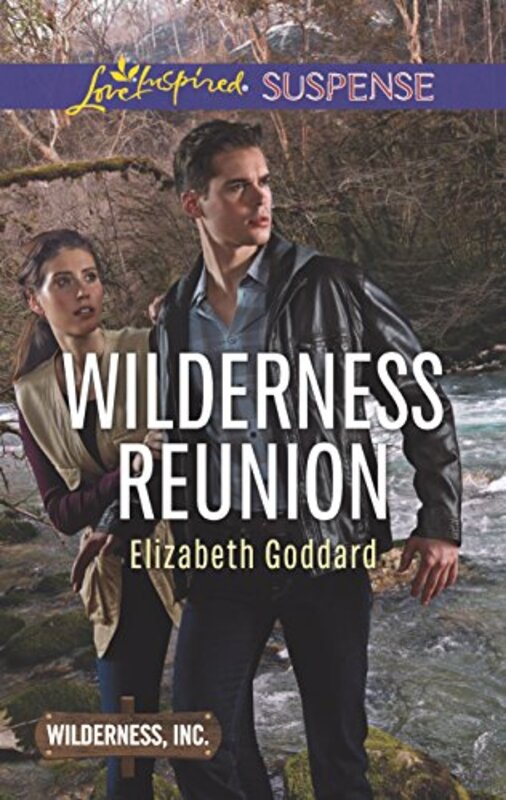 Book cover for "Wilderness Reunion" by Elizabeth Goddard