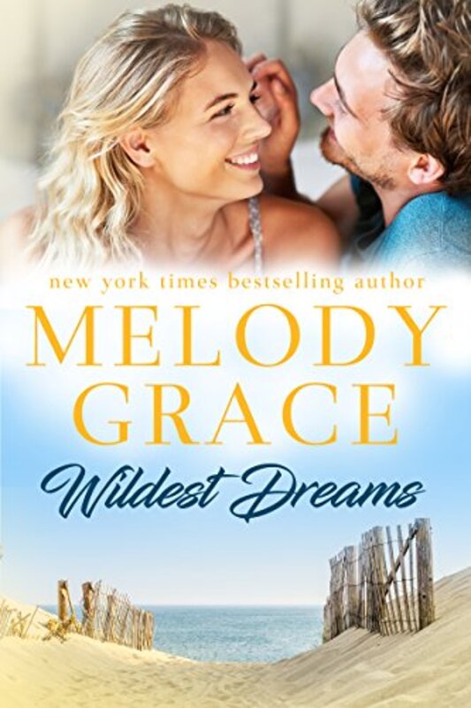 Book cover for "Wildest Dreams" by Melody Grace