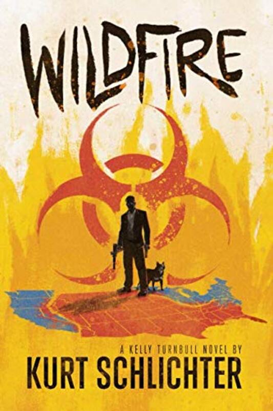Book cover for "Wildfire" by Kurt Schlichter