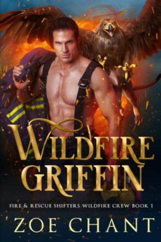 Book cover for "Wildfire Griffin" by Zoe Chant