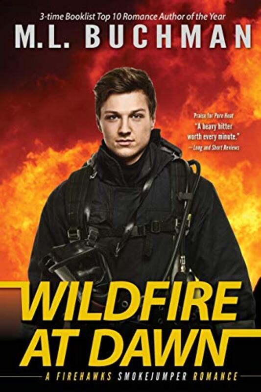 Book cover for "Wildfire at Dawn" by ML Buchman