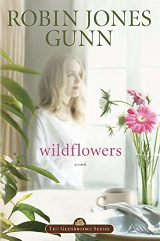 Book cover for "Wildflowers" by Robin Jones Gunn