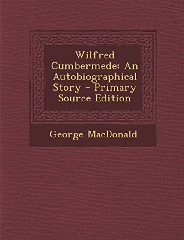 Book cover for "Wilfred Cumbermede" by George MacDonald