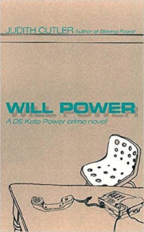 Book cover for "Will Power" by Judith Cutler