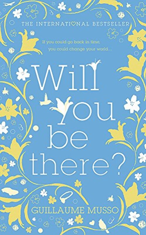 Book cover for "Will You Be There?" by Guillaume Musso