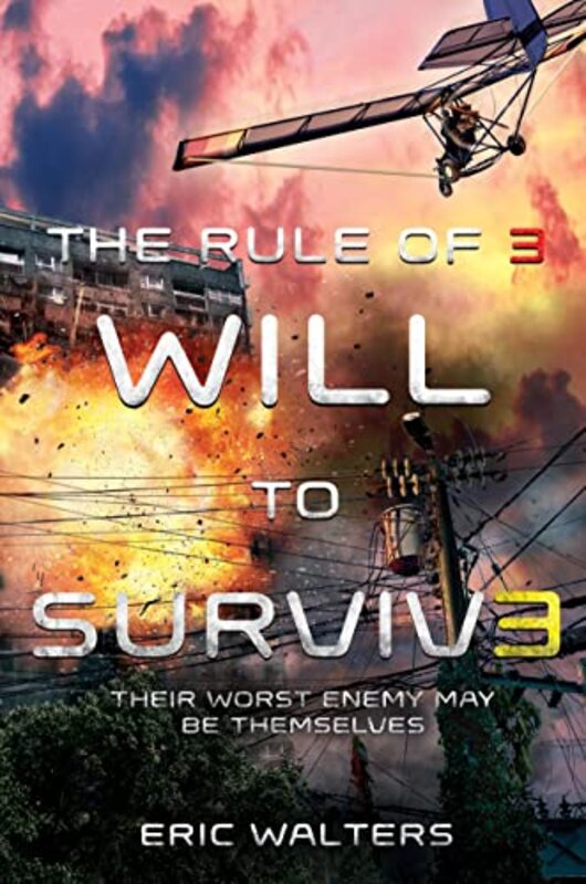 Book cover for "Will to Survive" by Eric Walters