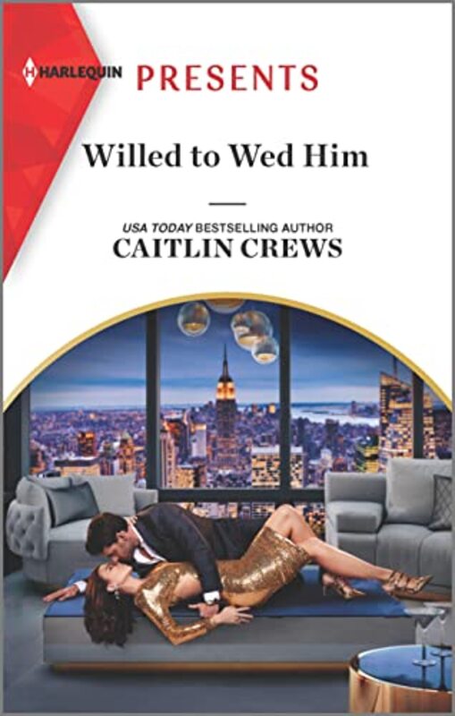 Book cover for "Willed to Wed Him" by Caitlin Crews