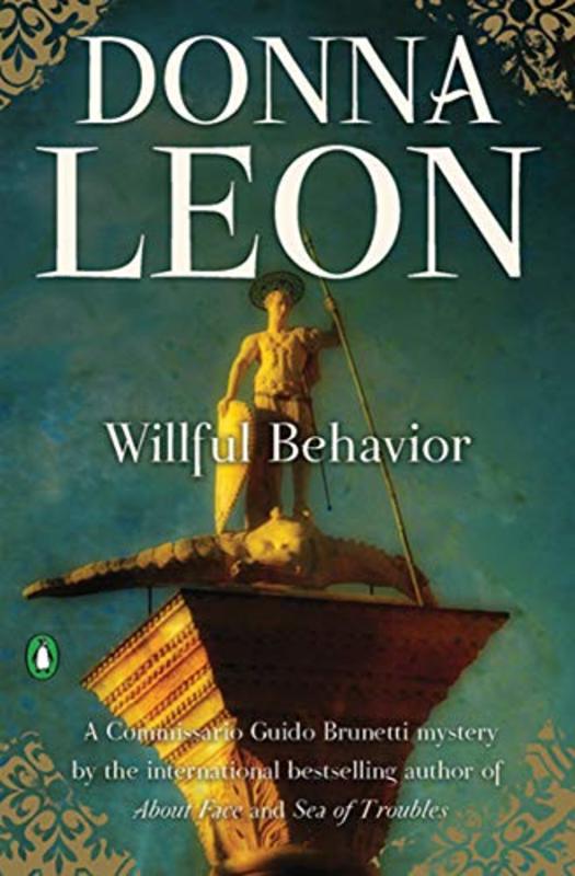 Book cover for "Willful Behavior" by Donna Leon
