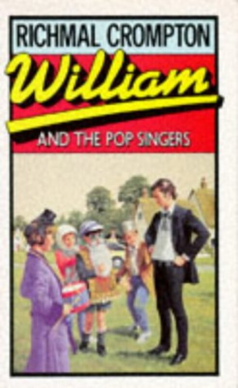 Book cover for "William And The Pop Singers" by Richmal Crompton