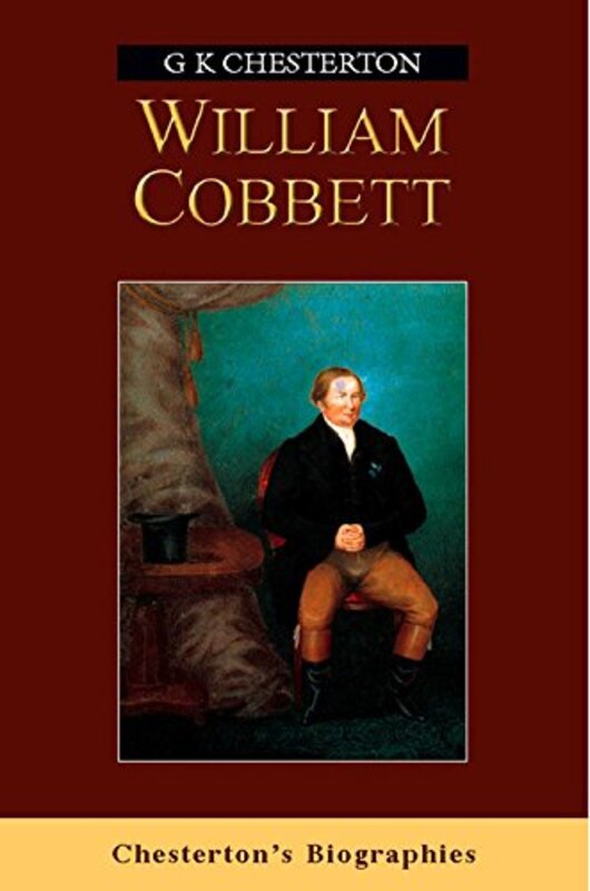 Book cover for "William Cobbett" by Gilbert Keith Chesterton