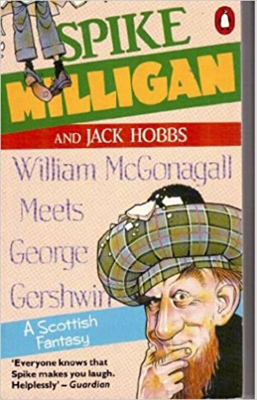 Book cover for "William McGonagall Meets George Gershwin" by Spike Milligan