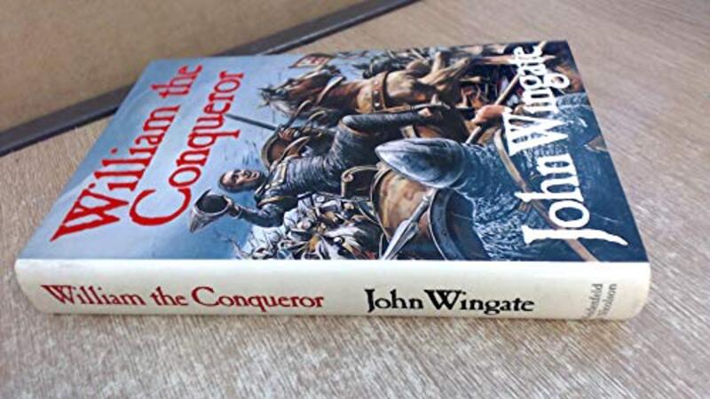 Book cover for "William the Conqueror" by John Wingate