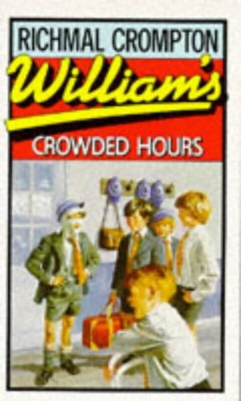 Book cover for "William's Crowded Hours" by Richmal Crompton