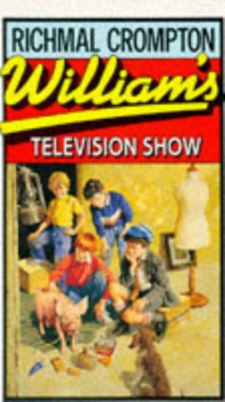 Book cover for "William's Television Show" by Richmal Crompton