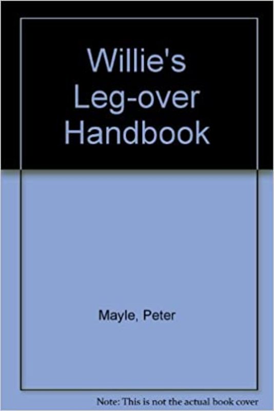 Book cover for "Willie's Leg-Over Handbook" by Peter Mayle