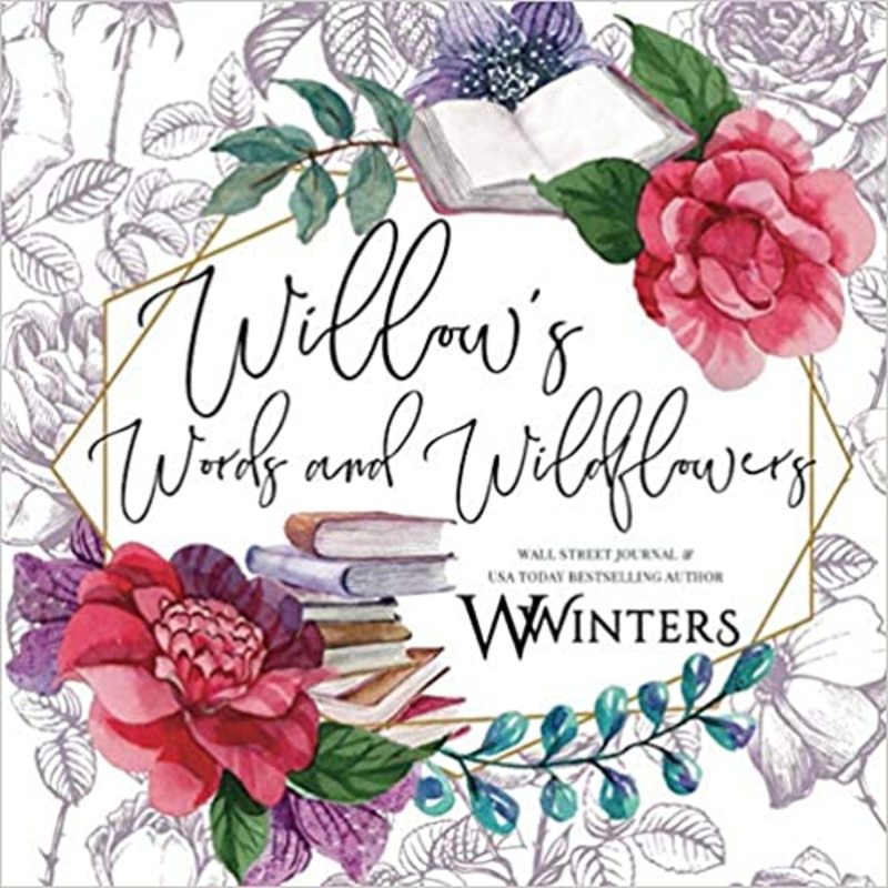 Book cover for "Willow's Words and Wildflowers" by Willow Winters