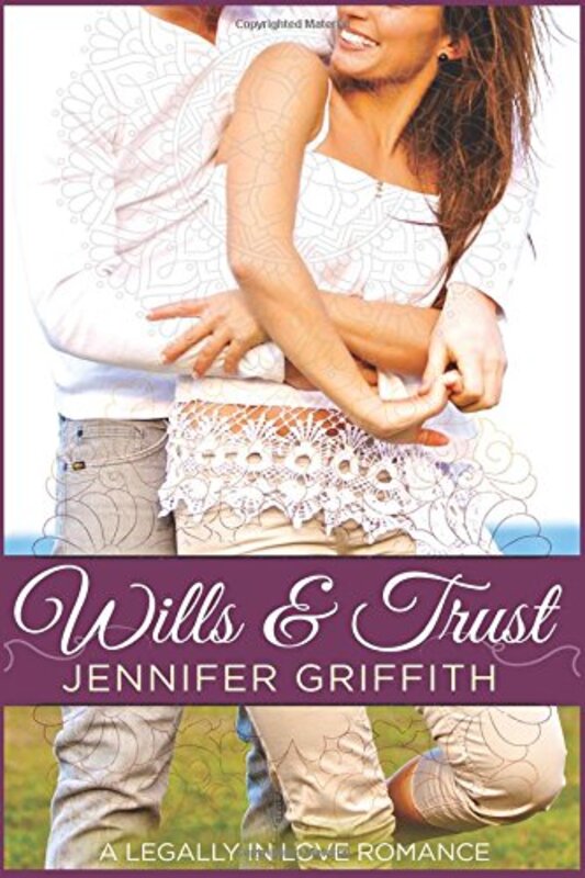 Book cover for "Wills and Trust" by Jennifer Griffith