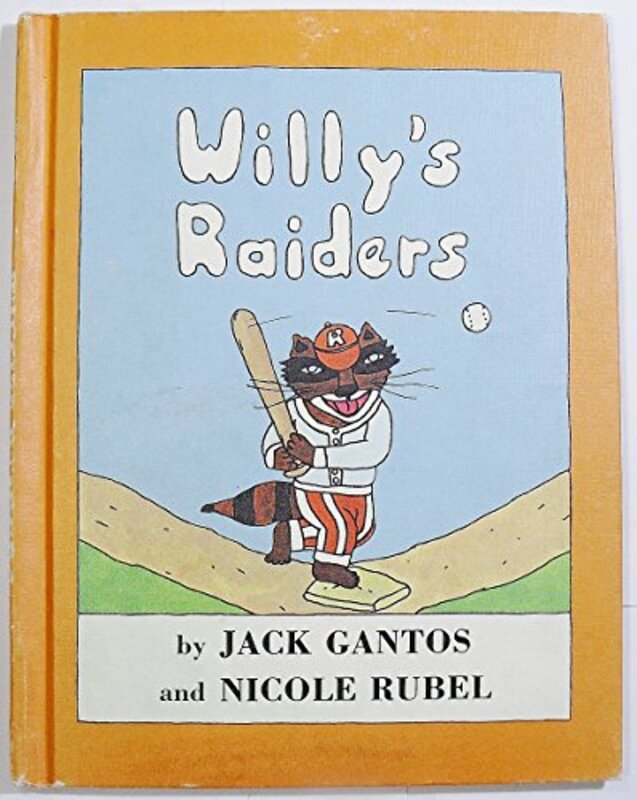Book cover for "Willy's Raiders" by Jack Gantos